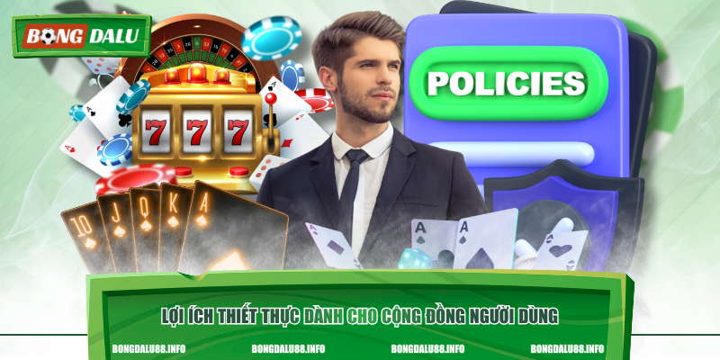 Lợi ích thiết thực dành cho cộng đồng người dùng